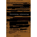 Threatening Anthropology: McCarthyism and the Fbi's Surveillance of Activist Anthropologists - Paperback