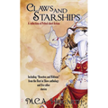 Claws and Starships: A Collection of Pelted Short Fiction - Paperback