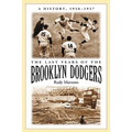 The Last Years of the Brooklyn Dodgers: A History, 1950-1957 - Paperback