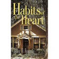 Habits of the Heart - Hardcover
