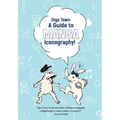 Giga Town: The Guide to Manga Iconography - Paperback