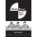 Space Rogue: How the Hackers Known as L0pht Changed the World - Hardcover