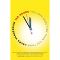 168 Hours: You Have More Time Than You Think - Paperback