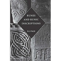 Runes and Runic Inscriptions: Collected Essays on Anglo-Saxon and Viking Runes - Paperback