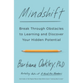 Mindshift: Break Through Obstacles to Learning and Discover Your Hidden Potential - Paperback