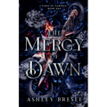 The Mercy of Dawn: A Dark Fantasy Romance - Paperback
