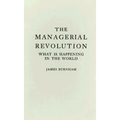 The Managerial Revolution: What Is Happening in the World - Hardcover