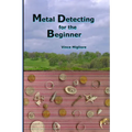 Metal Detecting for the Beginner - Paperback
