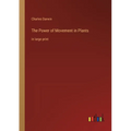 The Power of Movement in Plants: in large print - Paperback