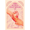 This Blood that Binds Us - Paperback