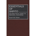 Essentials of Shinto: An Analytical Guide to Principal Teachings - Hardcover