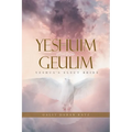 Yeshuim Geulim: Yeshua's Elect Bride - Paperback