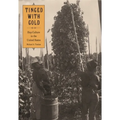 Tinged with Gold: Hop Culture in the United States - Paperback