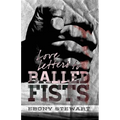 Love Letters to Balled Fists - Paperback