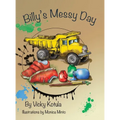Billy's Messy Day - Hardcover