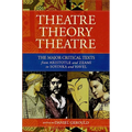 Theatre/Theory/Theatre - Hardcover