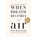 When Breath Becomes Air: Pulitzer Prize Finalist - Hardcover