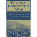 The Not Forgotten War - Paperback