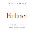 Embrace: God's Radical Shalom for a Divided World - Paperback