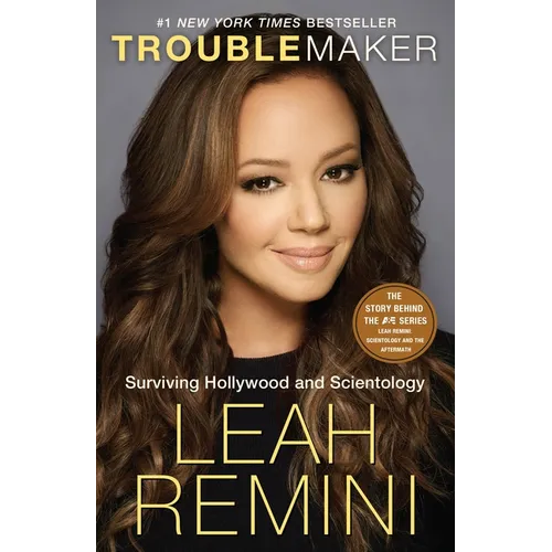 Troublemaker: Surviving Hollywood and Scientology - Paperback