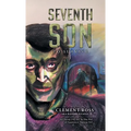 Seventh Son: To Survive - Hardcover