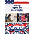 Voting: Rights and Suppression - Hardcover