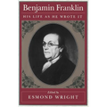 Benjamin Franklin: His Life as He Wrote It - Paperback