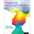 Positive Psychotherapy: Clinician Manual - Paperback