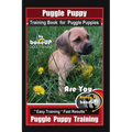 Puggle Puppy Training Book for Puggle Puppies By BoneUP DOG Training: Are You Ready to Bone Up? Easy Training * Fast Results, Puggle Puppy Training - Paperback