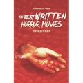 The Best Written Horror Movies - Paperback