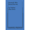 Dontrell, Who Kissed the Sea - Paperback