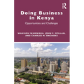 Doing Business in Kenya: Opportunities and Challenges - Paperback