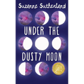 Under the Dusty Moon - Paperback