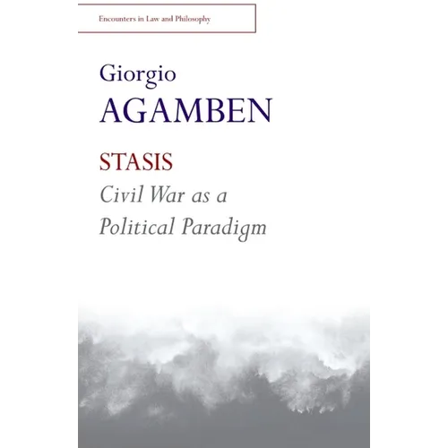 Stasis: Civil War as a Political Paradigm - Paperback