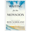 Waiting for the Monsoon - Paperback