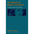 The Novels of Nadine Gordimer: History from the Inside - Paperback