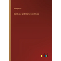 Saint Abe and His Seven Wives - Paperback
