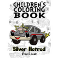 Children's Coloring Book, Silver Hotrod: Award winning child authors, Finn and Jake - Paperback