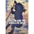 Tarzan and the Jewels of Opar - Paperback