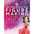 Zoe's Fancy Cakes: Introducing Figure Making: A Guide to Creating Sugar People - Hardcover