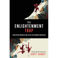 The Enlightenment Trap: Obsession, Madness and Death on Diamond Mountain - Paperback
