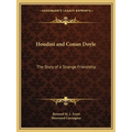 Houdini and Conan Doyle: The Story of a Strange Friendship - Paperback