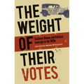 The Weight of Their Votes: Southern Women and Political Leverage in the 1920s - Paperback