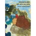 Dreams Are My Social Life - Paperback