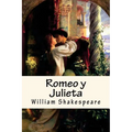 Romeo y Julieta (Spanish) Edition - Paperback