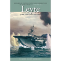Leyte, June 1944-January 1945: History of United States Naval Operations in World War II, Volume 12 - Paperback