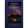 Folk Tales of the Cosmos - Hardcover