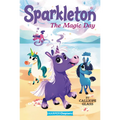 Sparkleton: The Magic Day - Hardcover