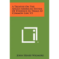 A Treatise On The Anglo-American System Of Evidence In Trials At Common Law, V3 - Paperback