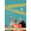 Strategy & Soul: A Campaigner's Tale of Fighting Billionaires, Corrupt Officials, and Philadelphia Casinos - Paperback